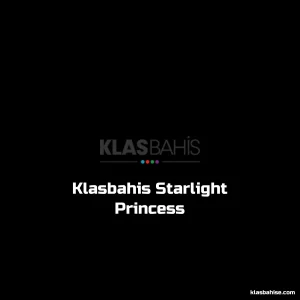 Klasbahis Starlight Princess